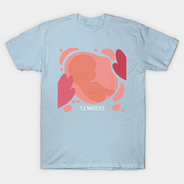 12 Weeks Fetus T-Shirt by Mako Design 